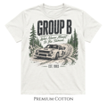 Group B Was Never Tamed Rally  T-Shirt