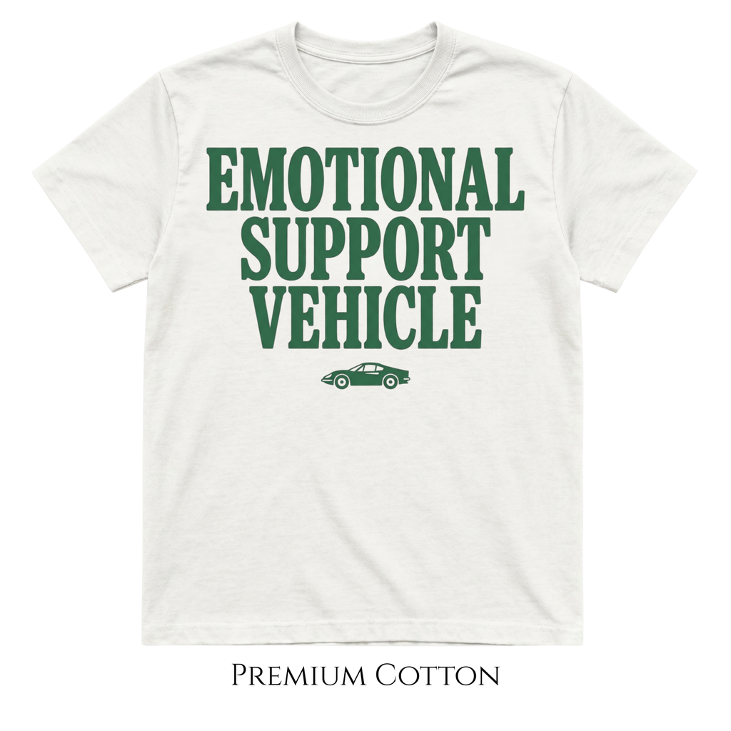 Emotional Support Vehicle (green design) T-Shirt
