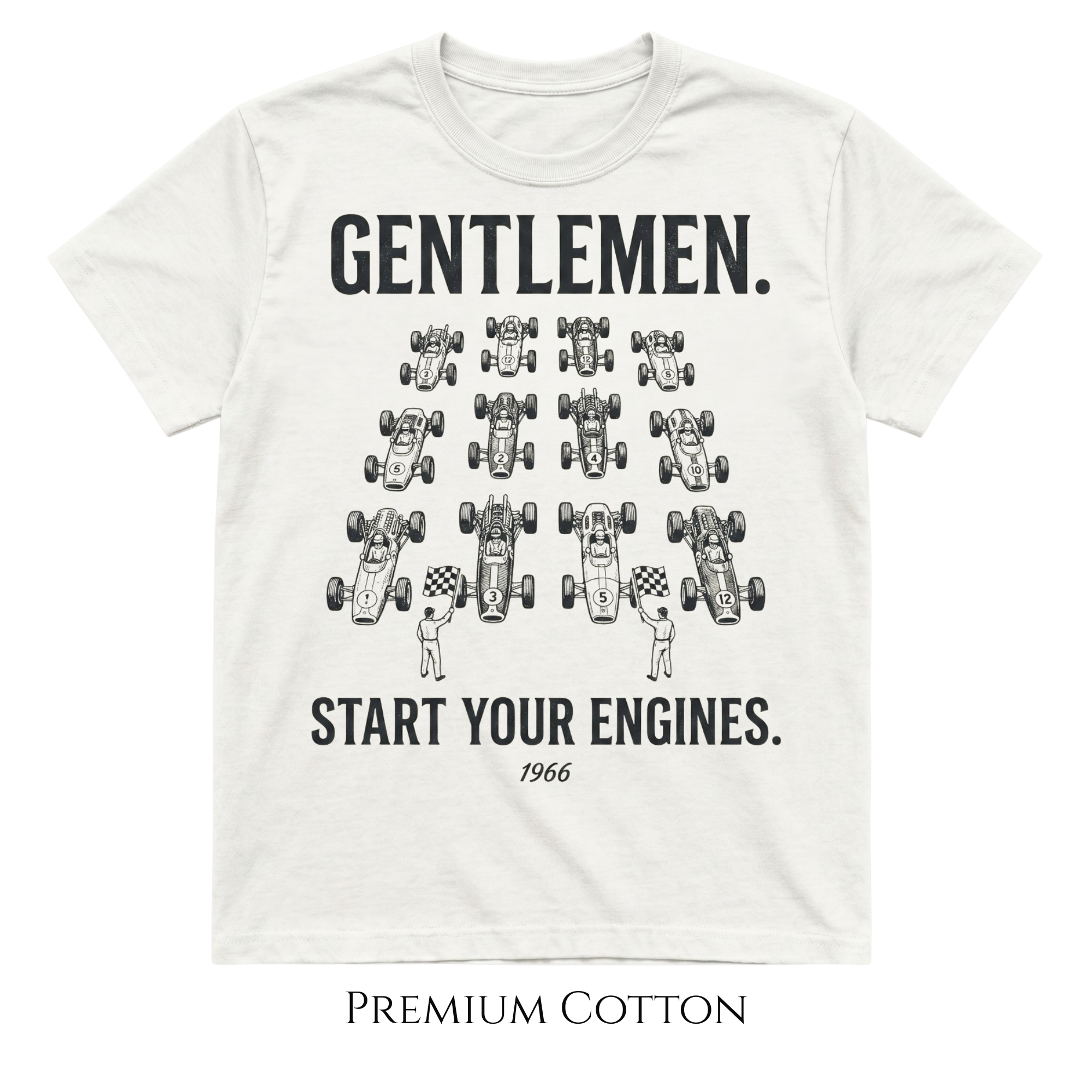 Gentlemen, Start Your Engines  T-Shirt