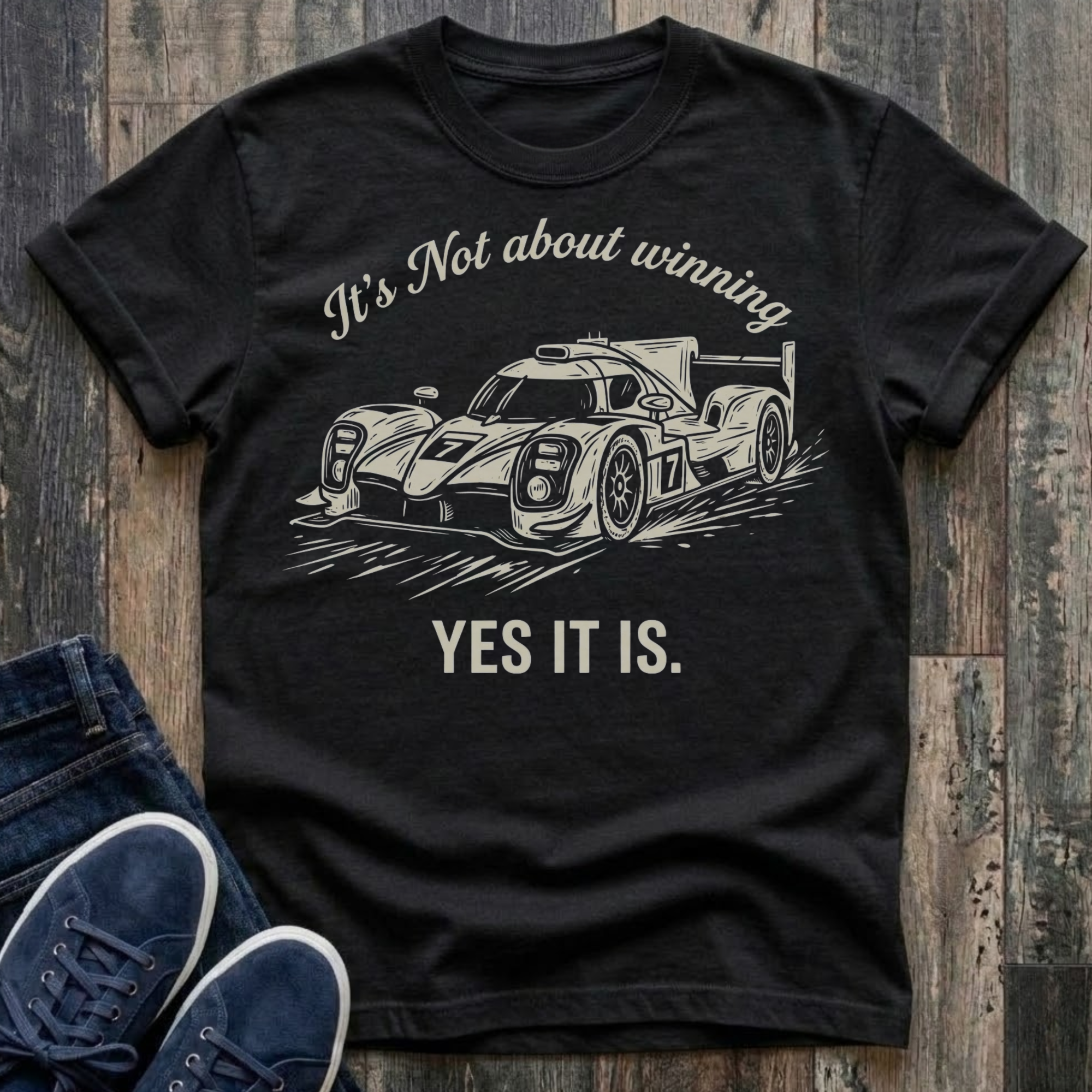 It's Not About Winning ..... Yes It Is. T-Shirt