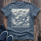 Go Where The Road Doesn't  T-Shirt