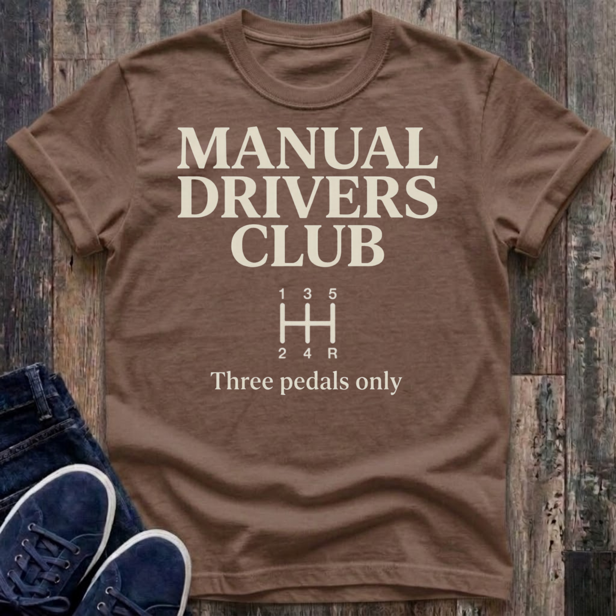 Manual Drivers Club - Three Pedals Only T-Shirt SHIRT of THE WEEK 40% OFF