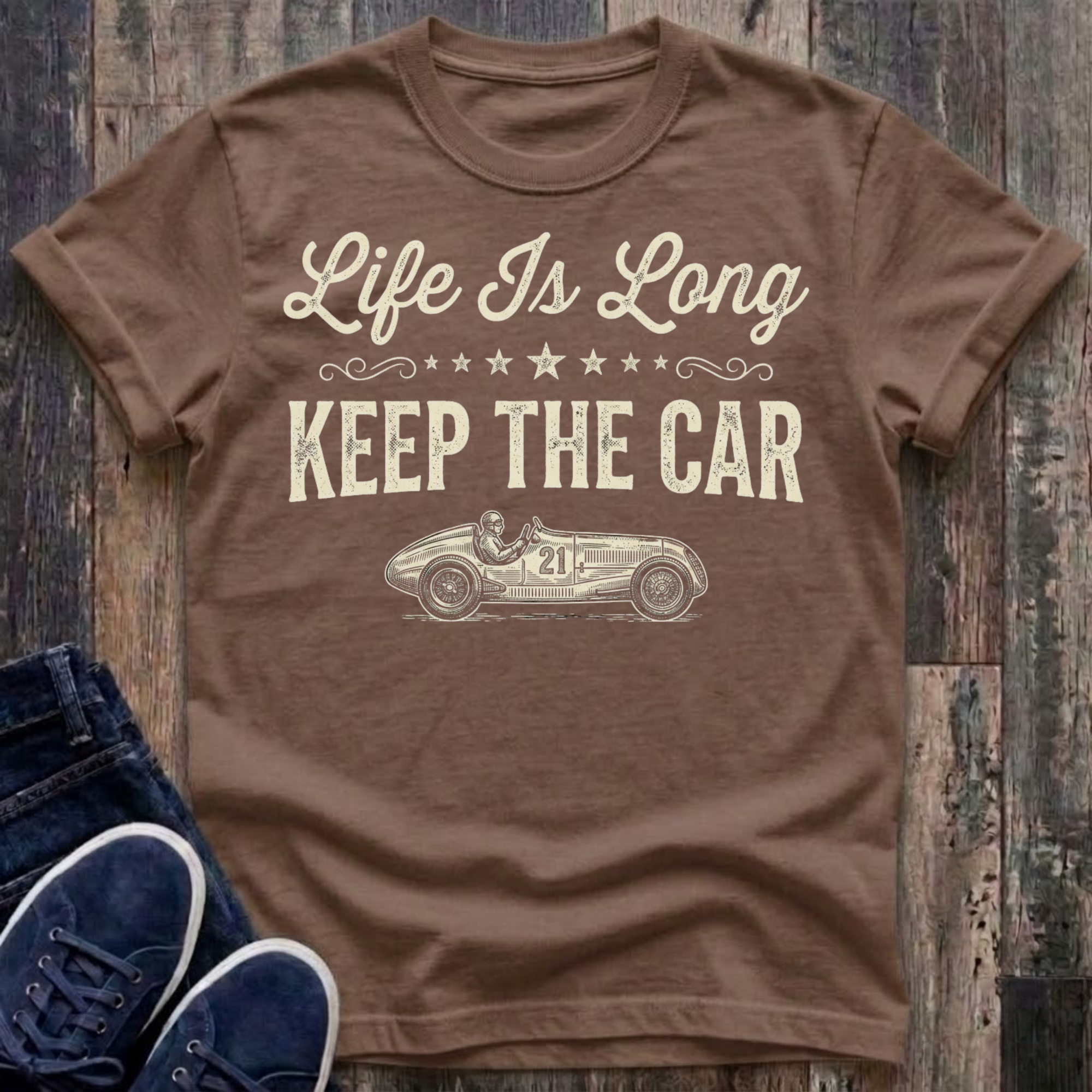 Life Is Long - Keep The Car T-Shirt