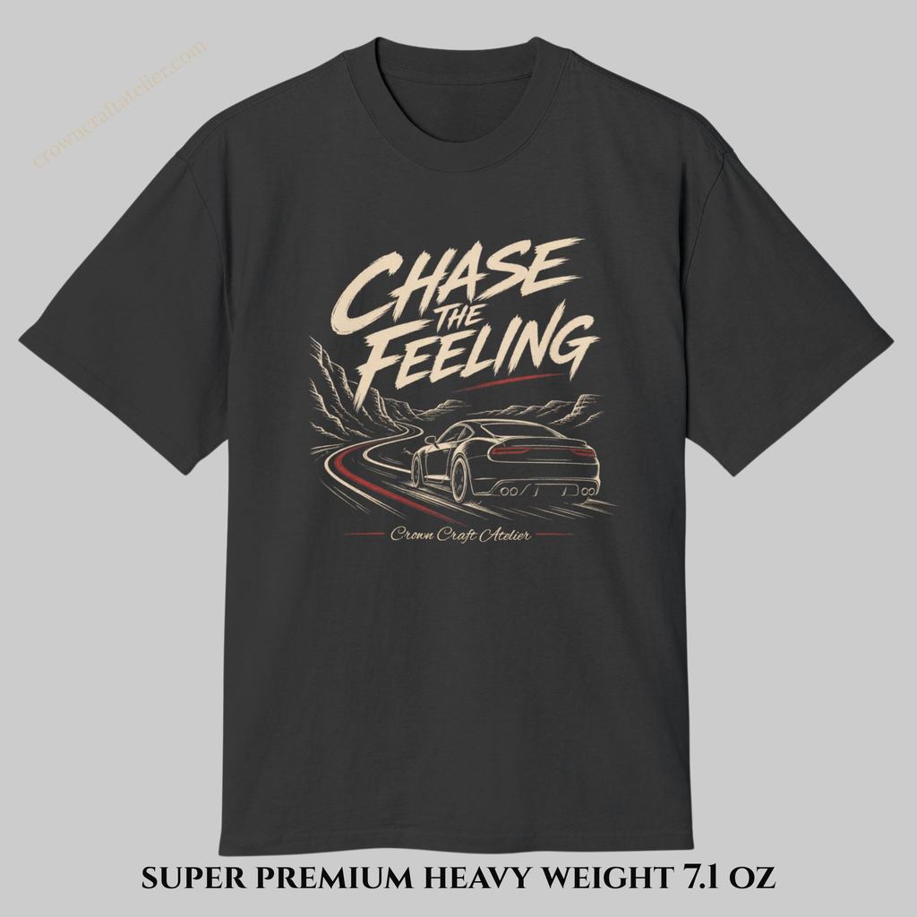 Chase The Feeling - Crown Craft Atelier T-Shirt