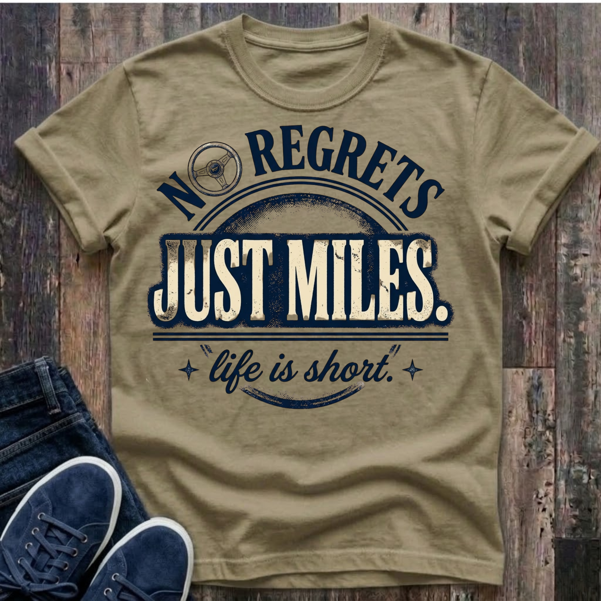 No Regrets - Just Miles T-Shirt