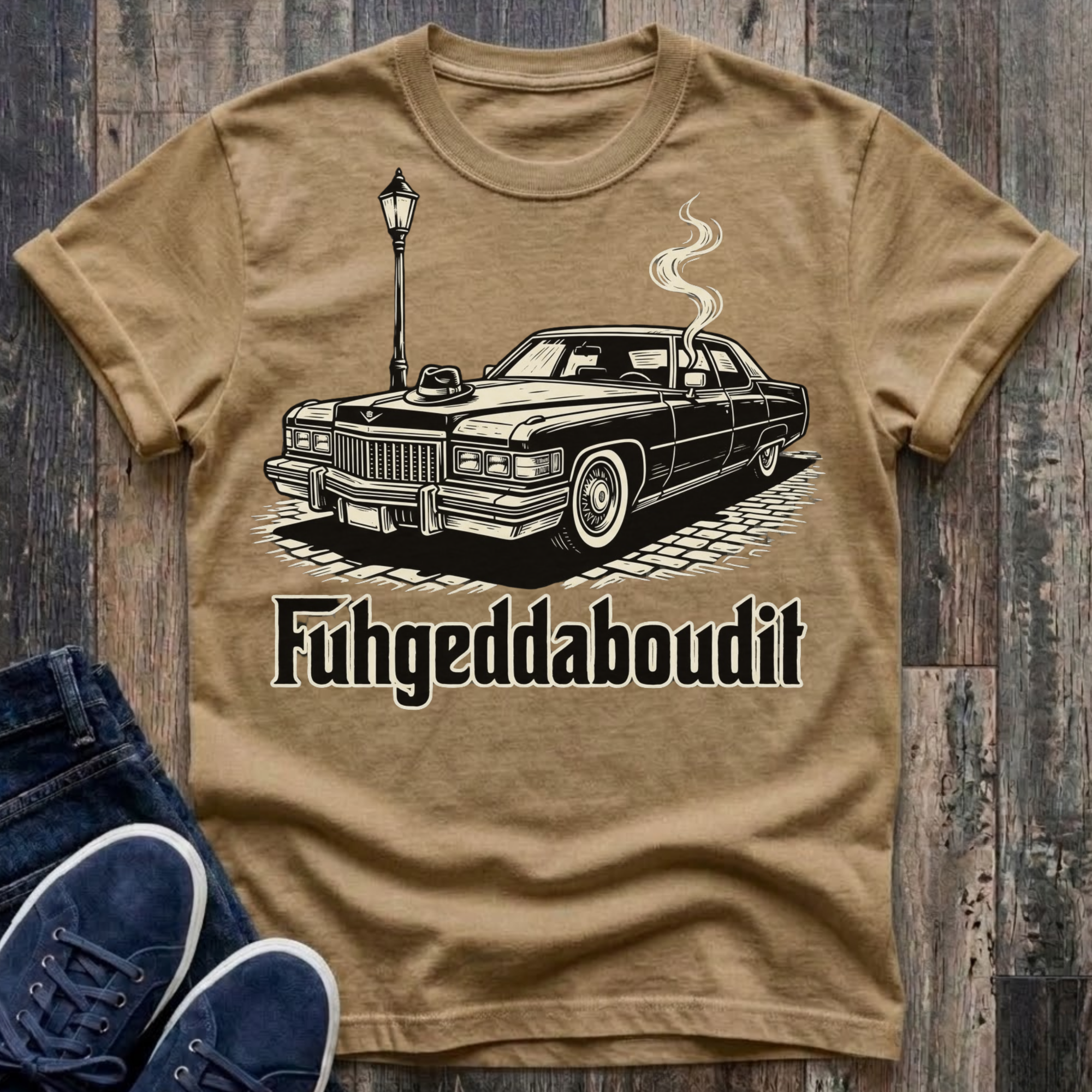 Fuhgeddaboudit  T-Shirt